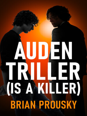 cover image of Auden Triller (Is a Killer)